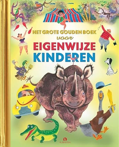 Het grote gouden boek voor eigenwijze kinderen: Gouden Voorleesboek (Gouden boekjes) von Rubinstein Publishing BV